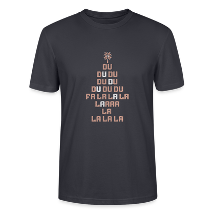 Falalalala - Bio T-Shirt Unisex - Dunkles Graublau