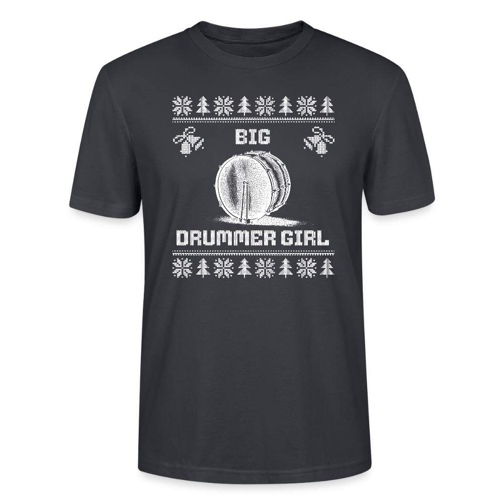 Big Drummer Girl - große Trommel - Bio T-Shirt Unisex - Dunkles Graublau