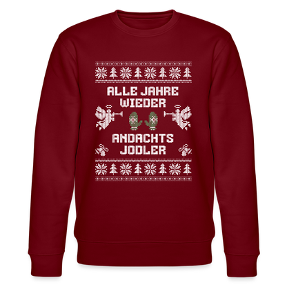 Andachtsjodler - Bio-Sweatshirt Unisex - Burgunderrot