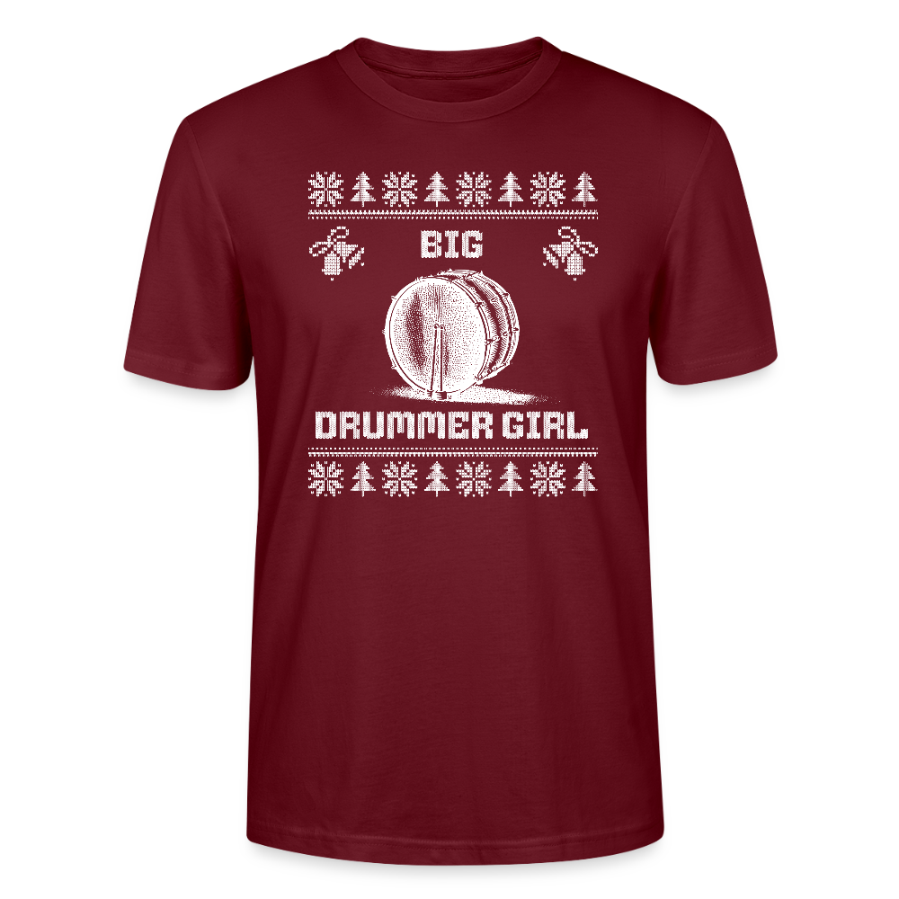 Big Drummer Girl - große Trommel - Bio T-Shirt Unisex - Burgunderrot