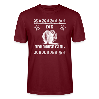 Big Drummer Girl - große Trommel - Bio T-Shirt Unisex - Burgunderrot