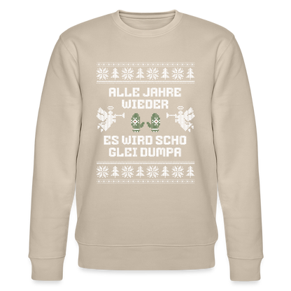 Es wird scho glei dumpa - Bio-Sweatshirt Unisex - Beige
