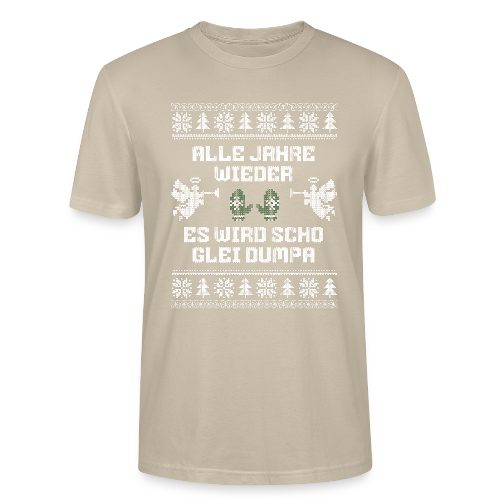 Es wird scho glei dumpa - Bio T-Shirt Unisex - Beige