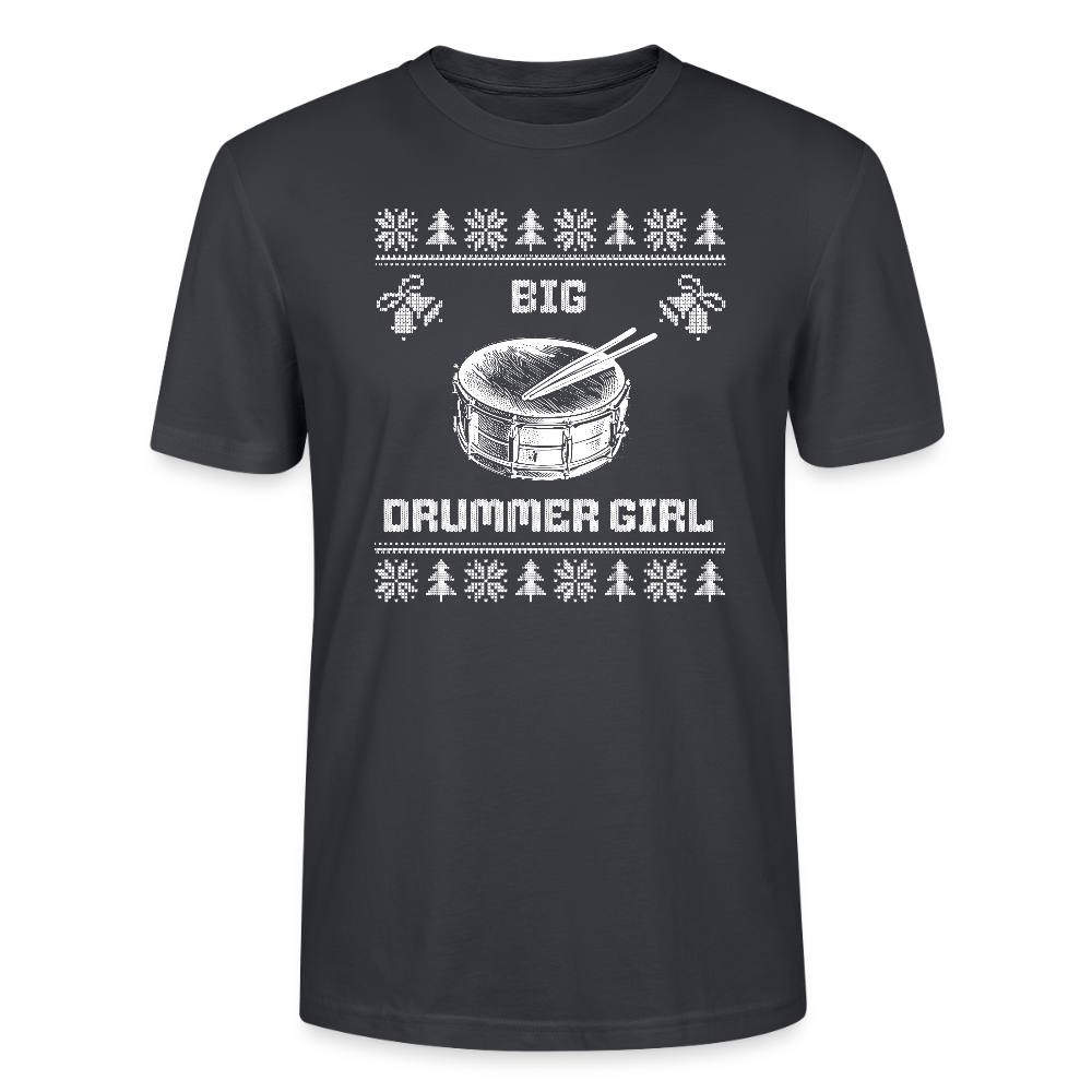 Big Drummer Girl - kleine Trommel - Bio T-Shirt Unisex - Dunkles Graublau