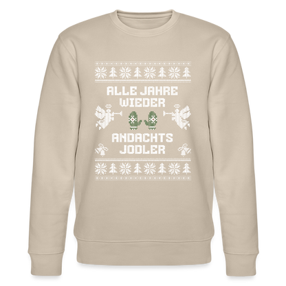 Andachtsjodler - Bio-Sweatshirt Unisex - Beige