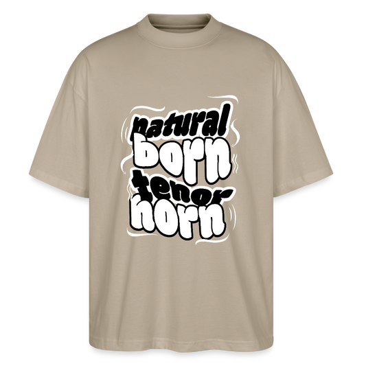 natural born - Tenorhorn - T-Shirt Oversized Unisex - Steingrau
