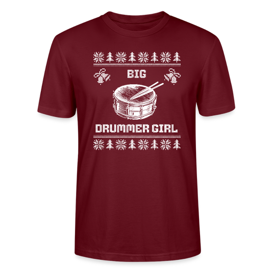 Big Drummer Girl - kleine Trommel - Bio T-Shirt Unisex - Burgunderrot